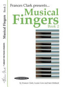 Musical Fingers, Book 2 (Frances Clark Library for Piano Students)