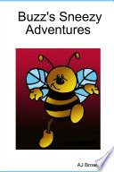 Buzz's Sneezy Adventures