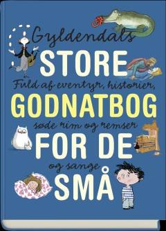 Gyldendals store godnatbog for de små