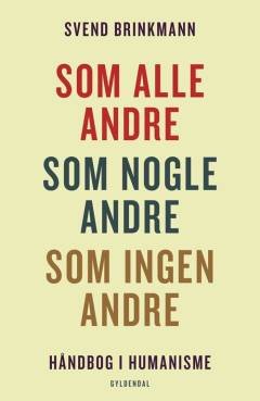 Som alle andre, som nogle andre, som ingen andre