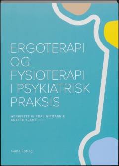 Ergoterapi og fysioterapi i psykiatrisk praksis