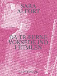 Da træerne voksede ind i himlen
