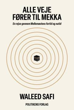 Alle veje fører til Mekka