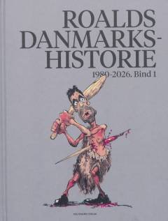 Roalds danmarkshistorie 1980-2026. Fra Anker til Mette