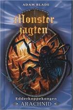Monsterjagten 11: Edderkoppekongen Arachnid