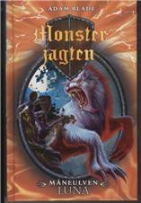 Monsterjagten 22: Måneulven Luna