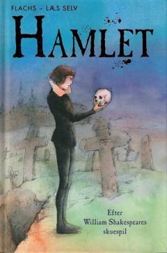 Læs selv: Hamlet