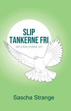 Slip tankerne fri
